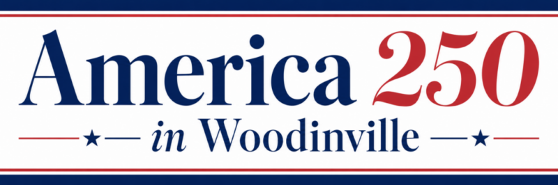 America 250 Years In Woodinville Banner